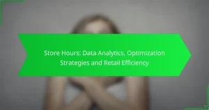 Store Hours: Data Analytics, Optimization Strategies and Retail Efficiency