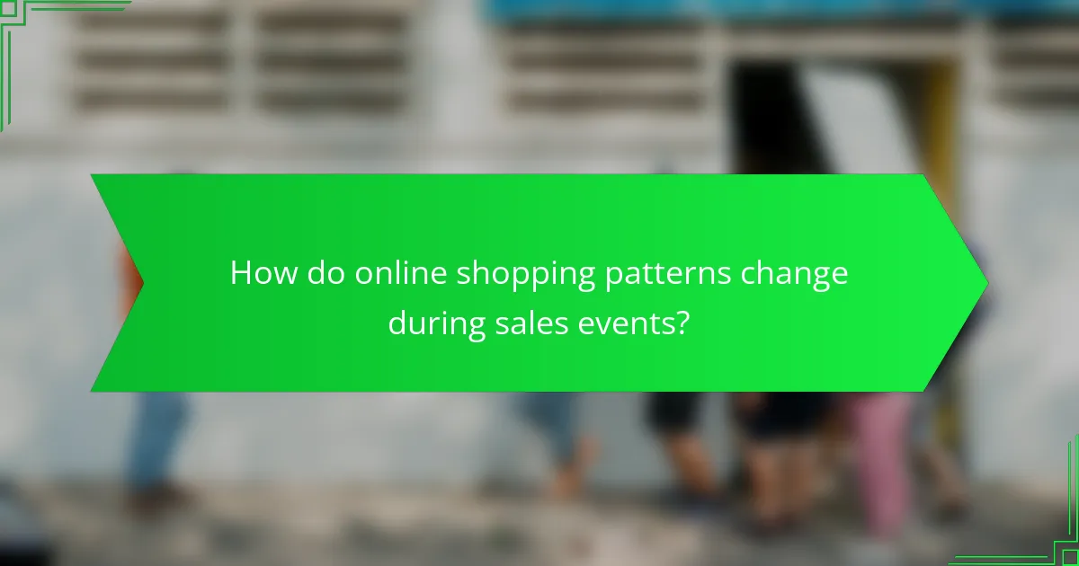 How do online shopping patterns change during sales events?